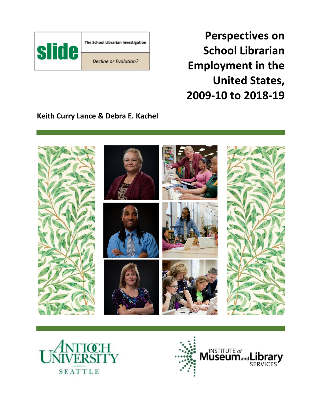 Perspectives on School Librarian Employment in the United States, 2009-10 to 2018-19