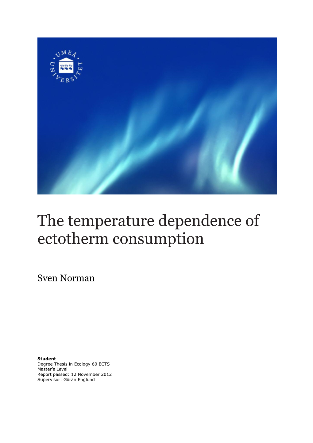 The Temperature Dependence of Ectotherm Consumption