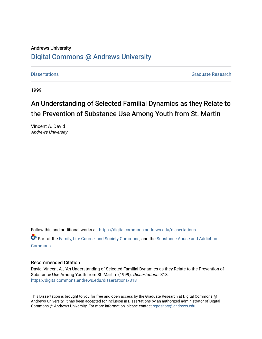 An Understanding of Selected Familial Dynamics As They Relate to the Prevention of Substance Use Among Youth from St