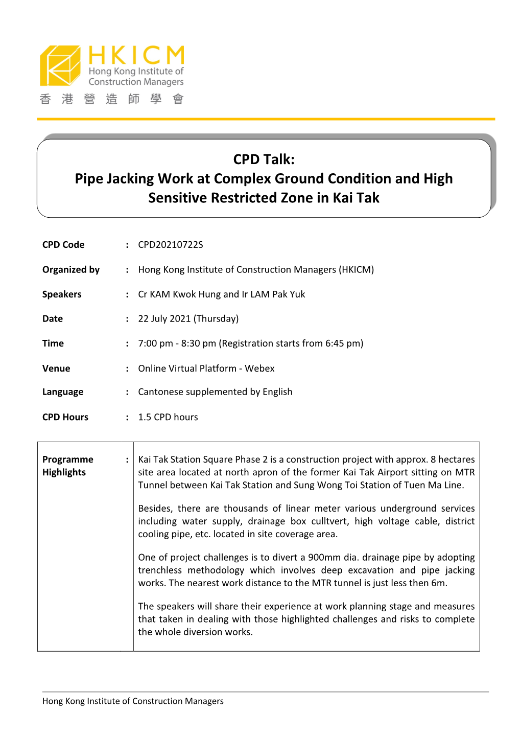 CPD Talk: Pipe Jacking Work at Complex Ground Condition and High Sensitive Restricted Zone in Kai Tak