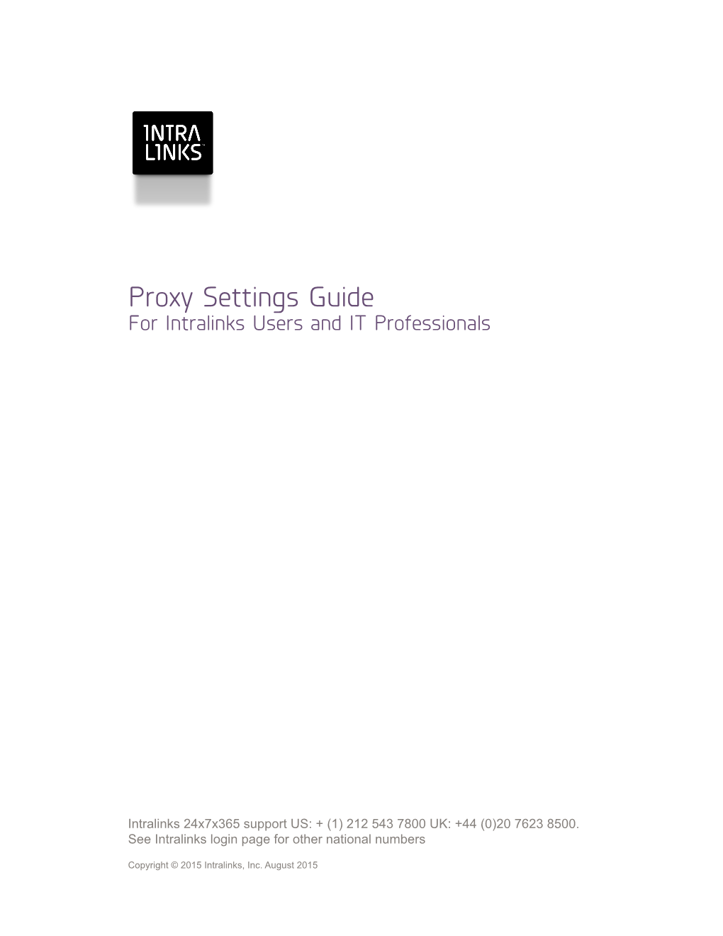 Proxy Settings Guide for Intralinks Users and IT Professionals