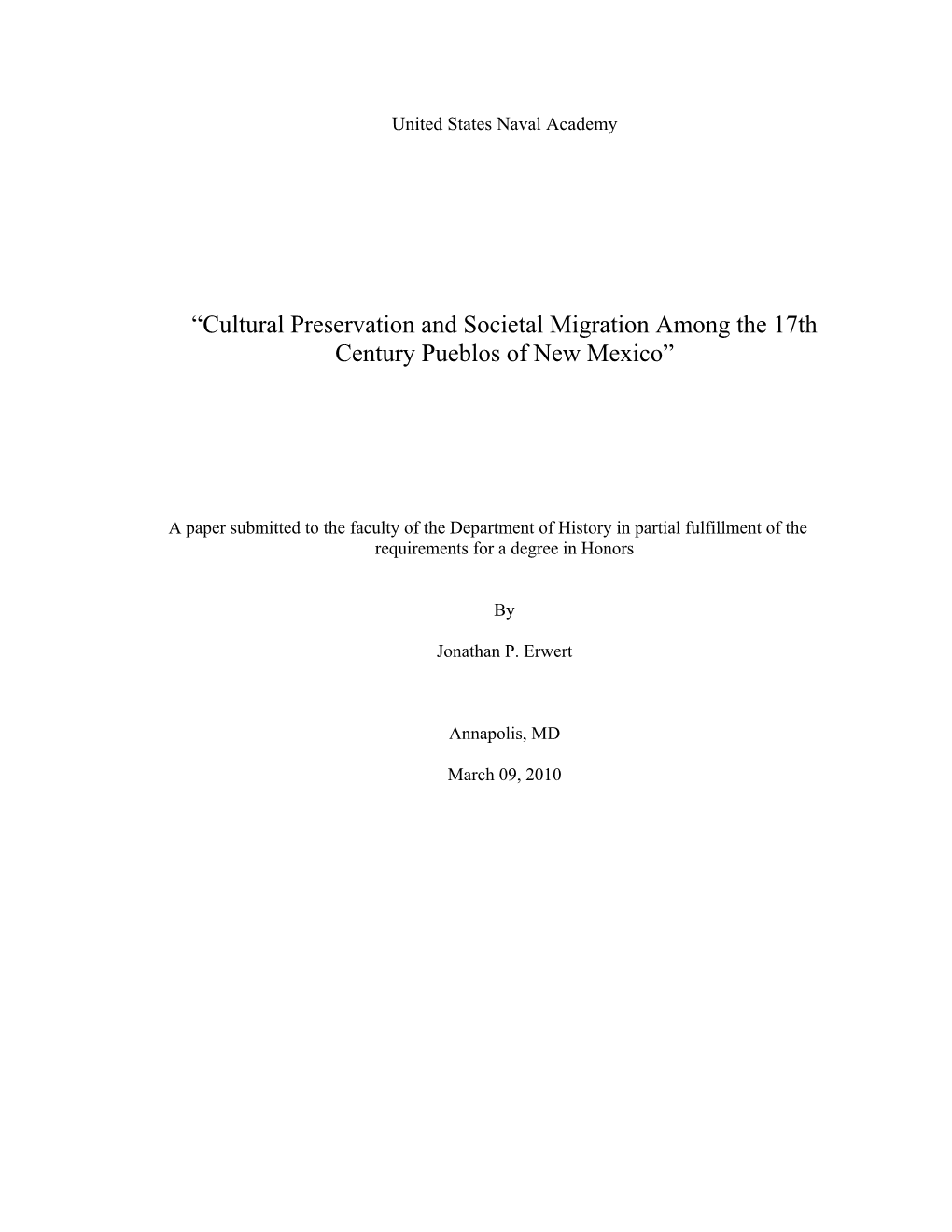 Cultural Preservation and Societal Migration Among the 17Th Century Pueblos of New Mexico”