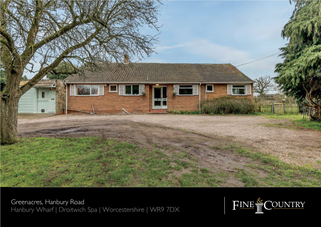 Droitwich Spa | Worcestershire | WR9 7DX GREENACRES