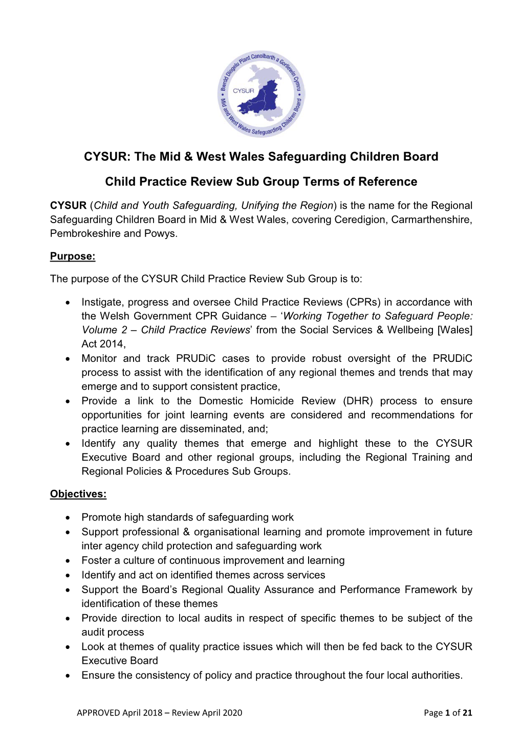 The Mid & West Wales Safeguarding Children Board Child Practice