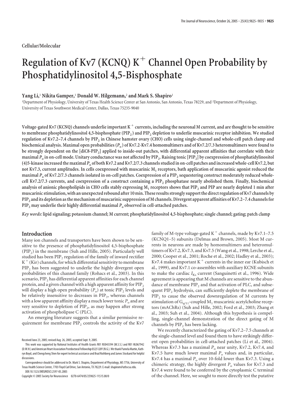 Regulation of Kv7 (KCNQ) Kϩ Channel Open Probability by Phosphatidylinositol 4,5-Bisphosphate