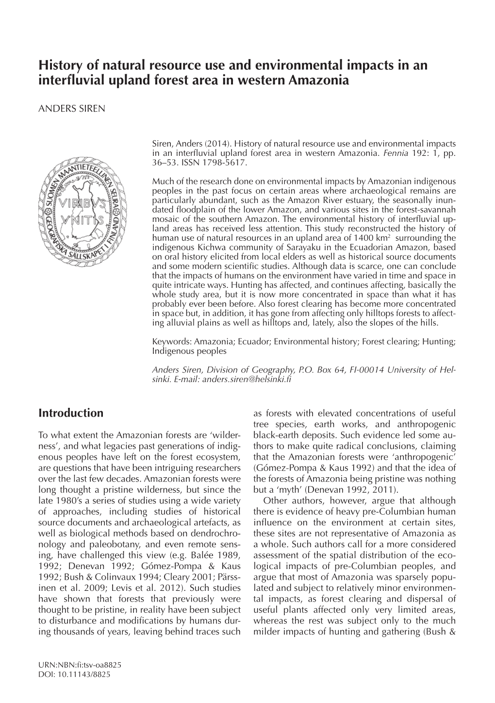 History of Natural Resource Use and Environmental Impacts in an Interfluvial Upland Forest Area in Western Amazonia