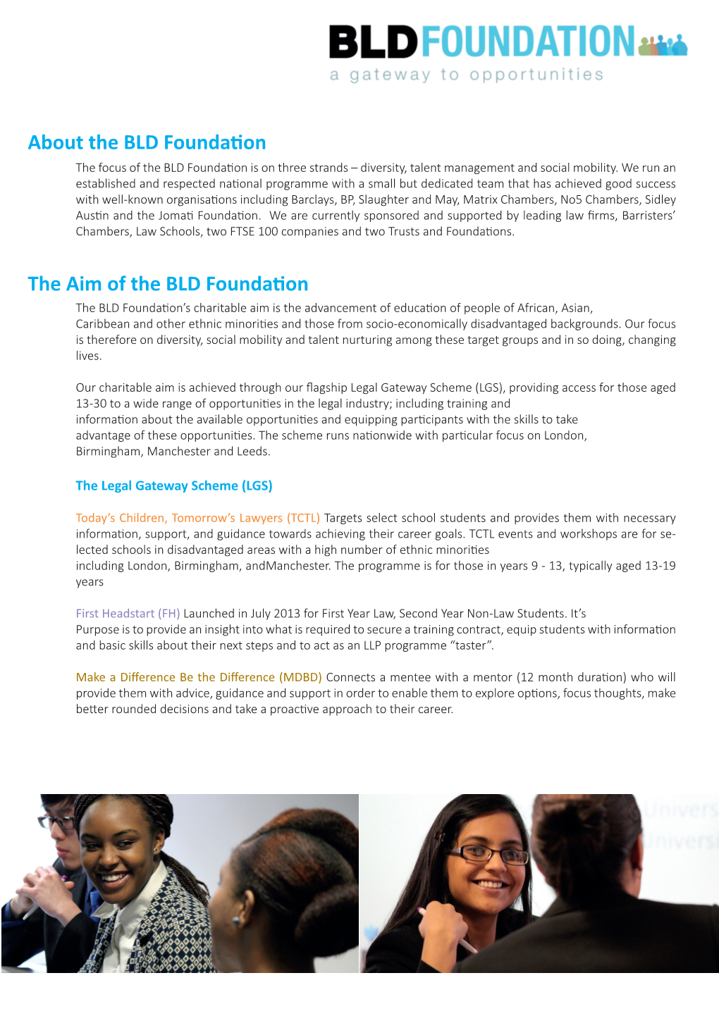 Contact the BLD Foundation Email: Admin@Bldfoundation.Org.Uk Website: Telephone: +44 (0) 203 773 8187