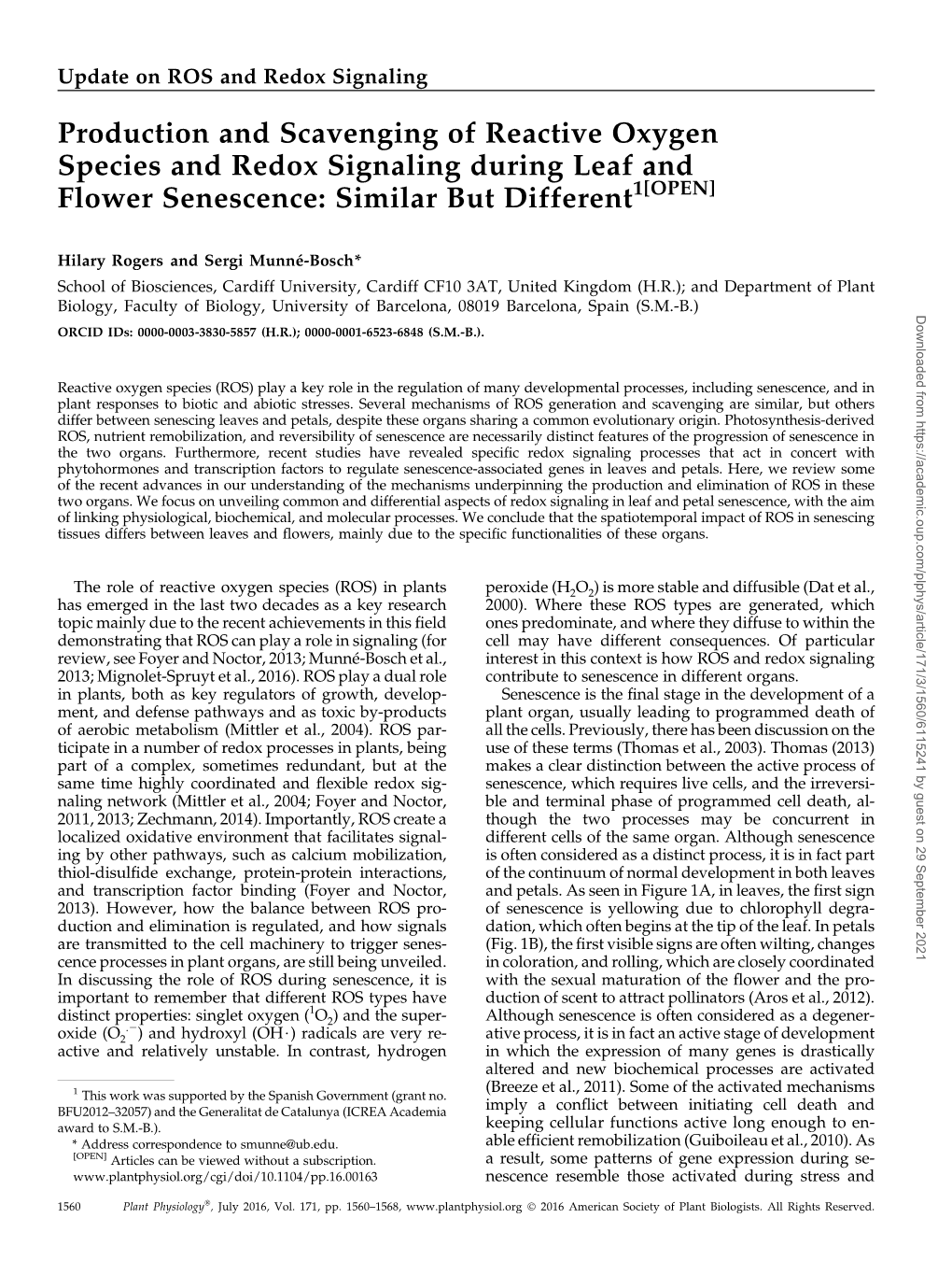 Production and Scavenging of Reactive Oxygen Species and Redox Signaling During Leaf and Flower Senescence: Similar but Different1[OPEN]