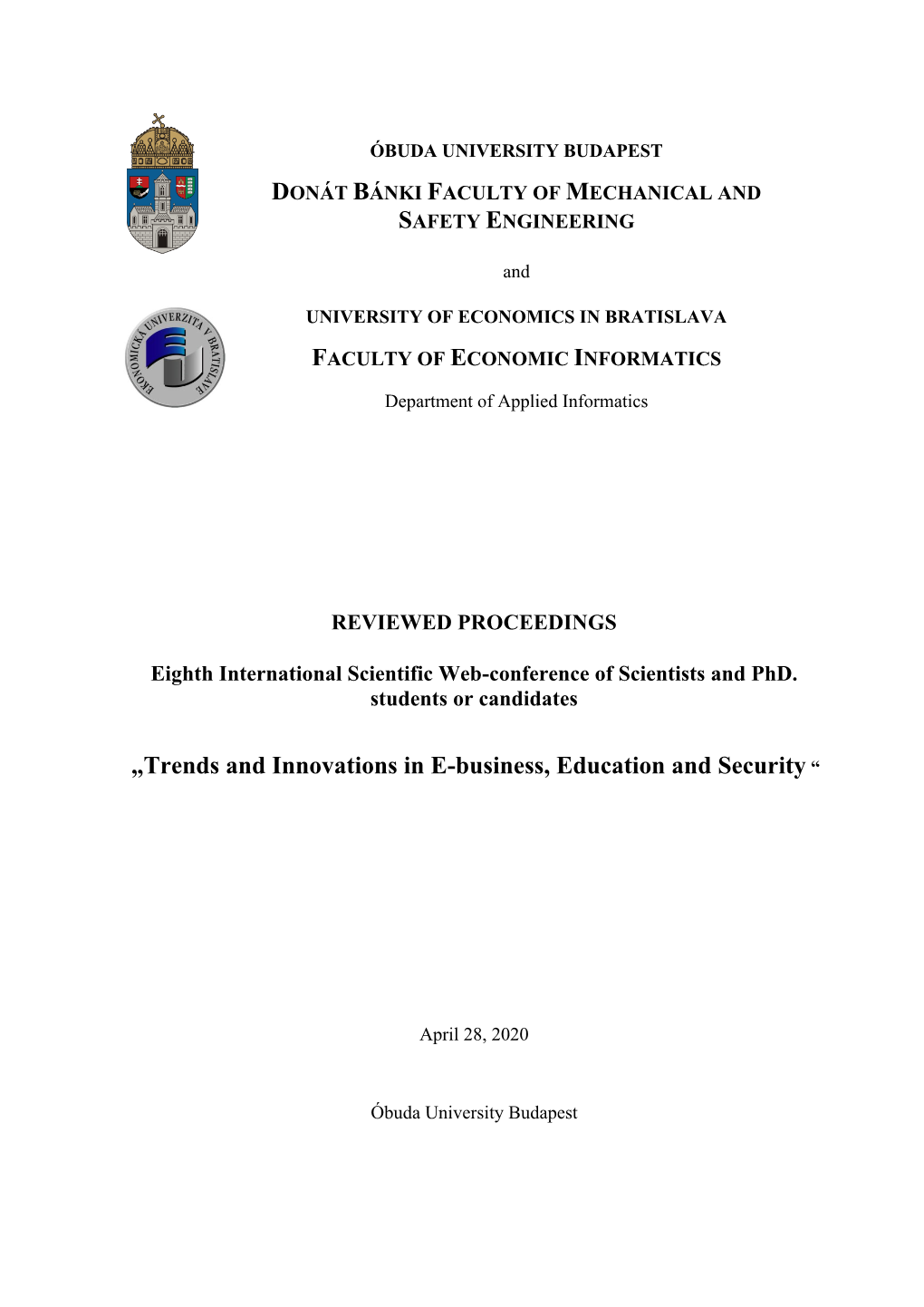 „Trends and Innovations in E-Business, Education and Security “