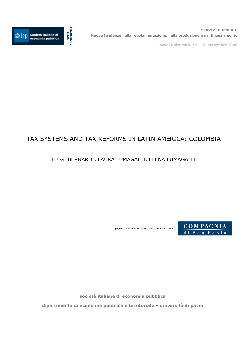 Tax Systems and Tax Reforms in Latin America: Colombia