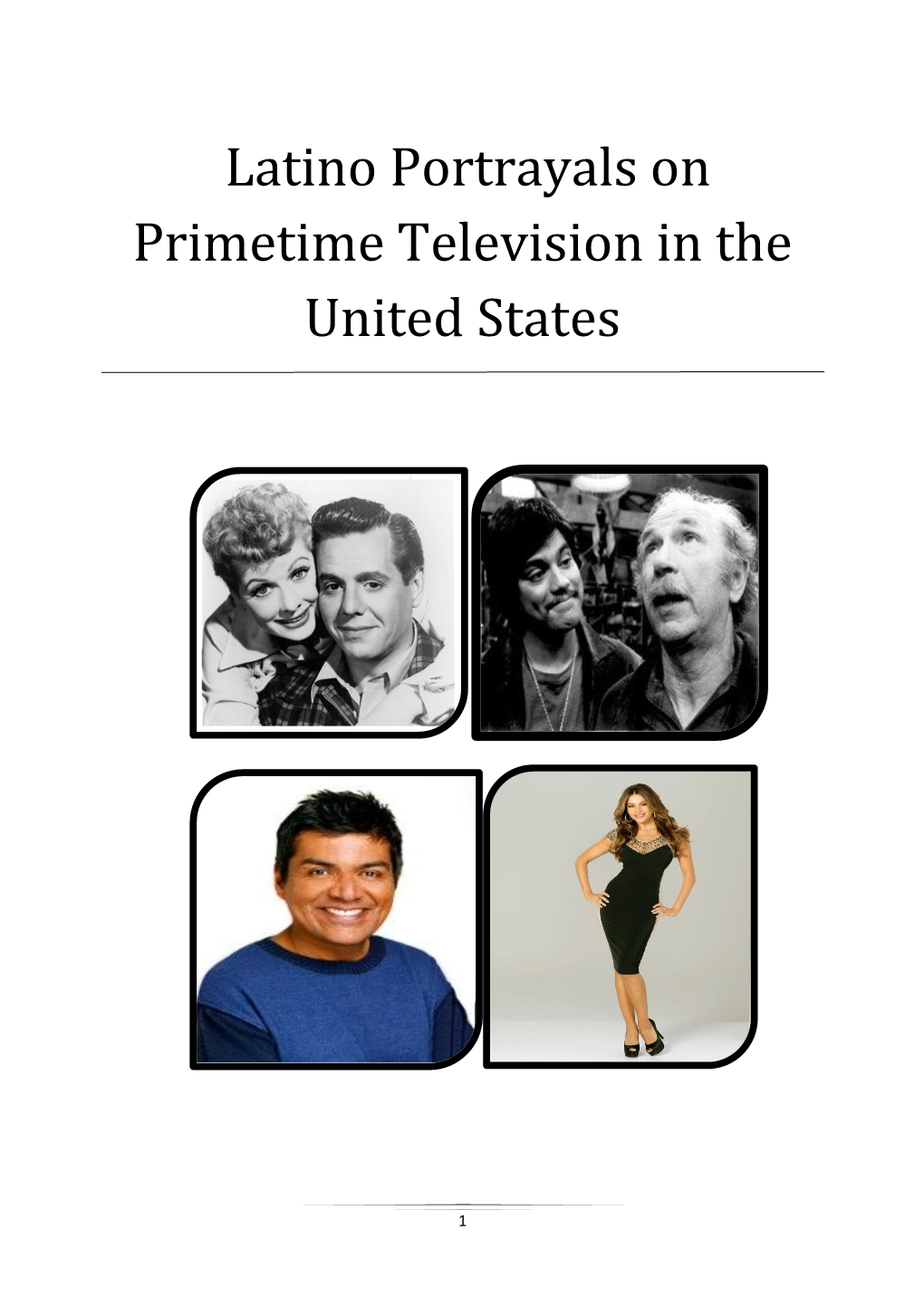 Latino Portrayals on Primetime Television in the United States