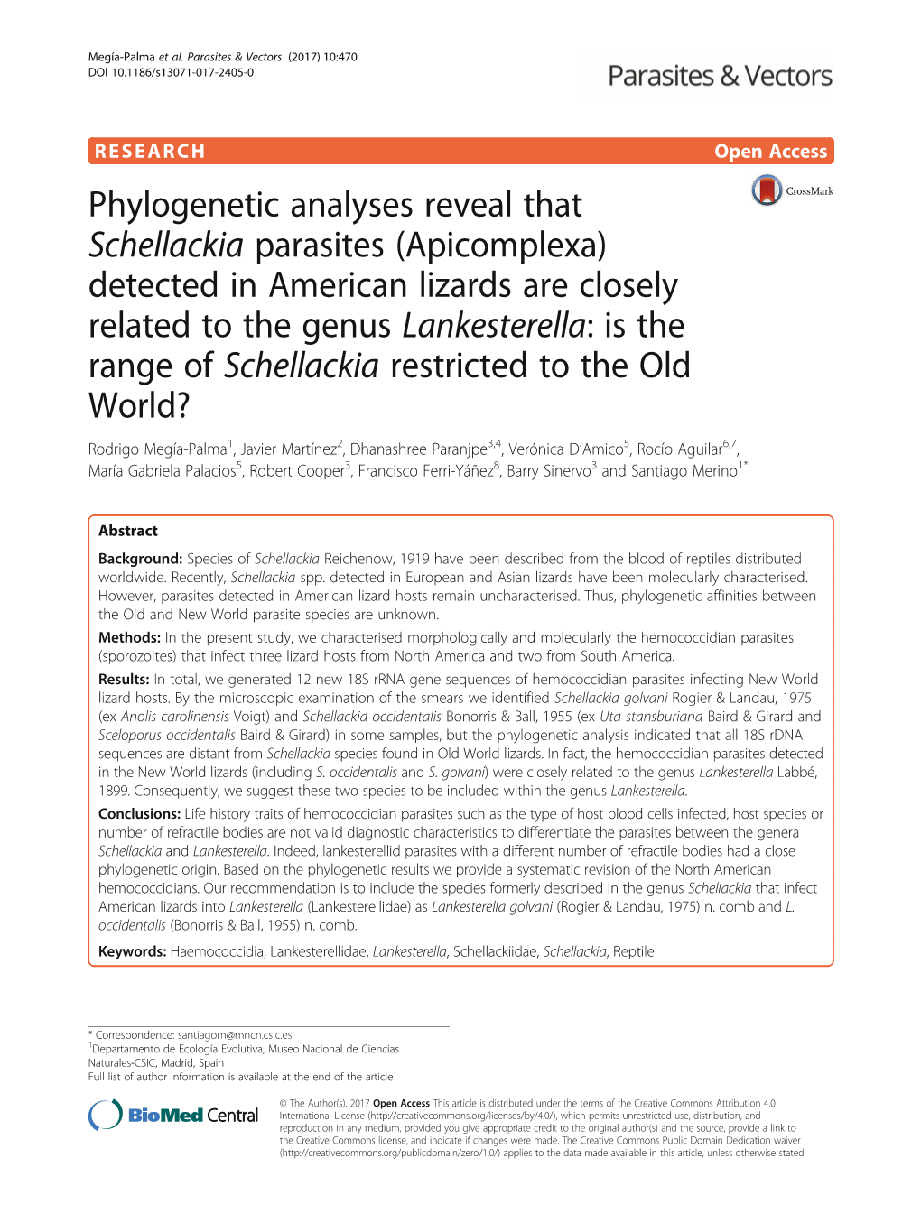 Phylogenetic Analyses Reveal That Schellackia Parasites (Apicomplexa) Detected in American Lizards Are Closely Related to the Ge