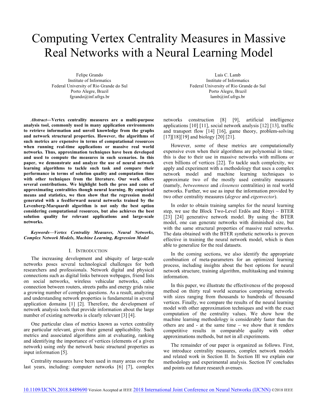 Computing Vertex Centrality Measures in Massive Real Networks with a Neural Learning Model