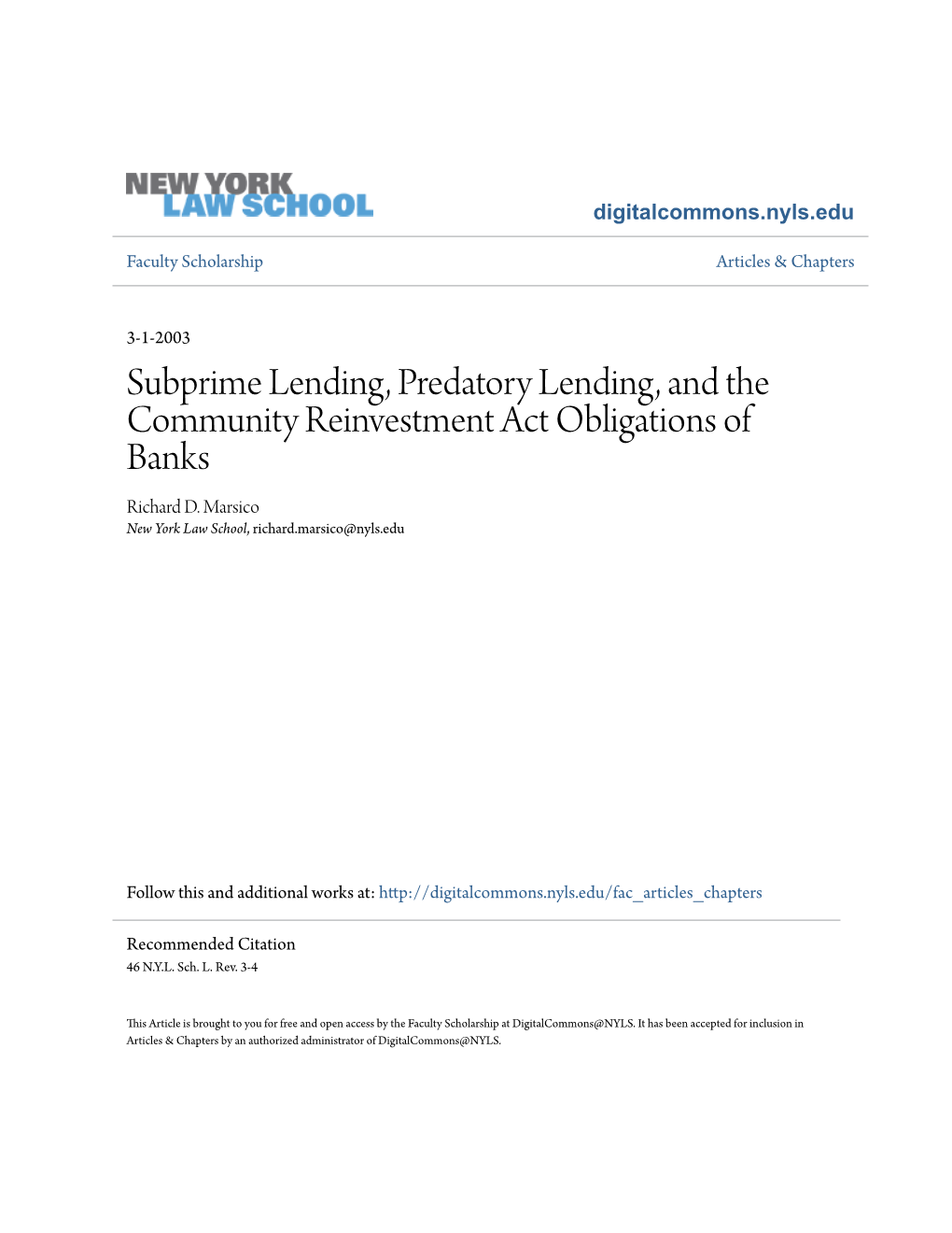 Subprime Lending, Predatory Lending, and the Community Reinvestment Act Obligations of Banks Richard D