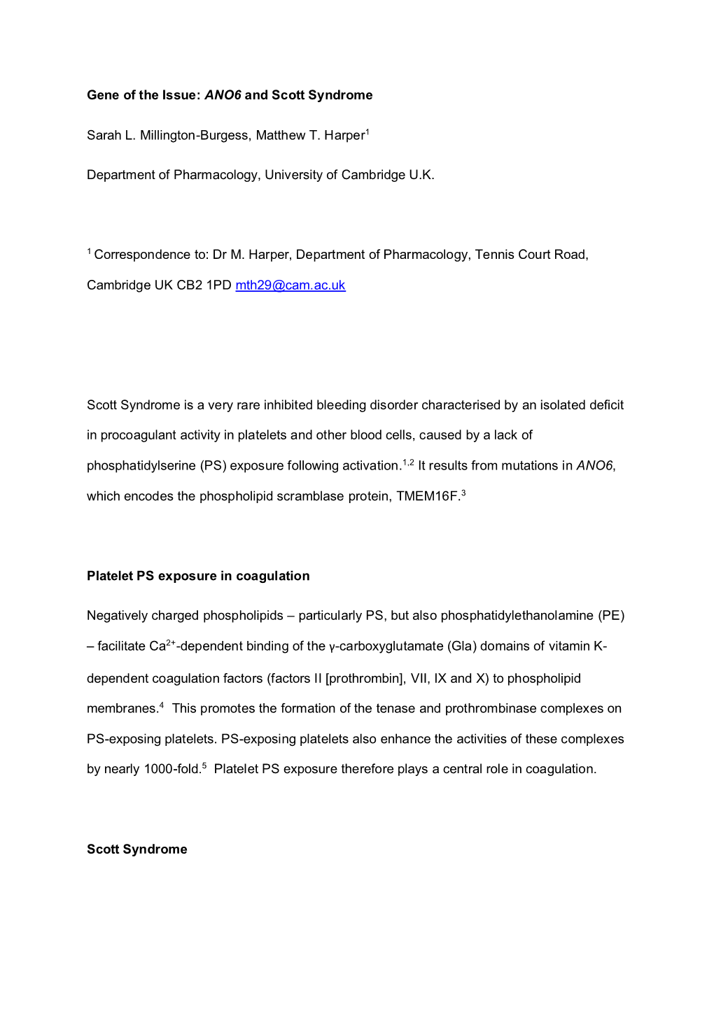 Gene of the Issue: ANO6 and Scott Syndrome Sarah L. Millington