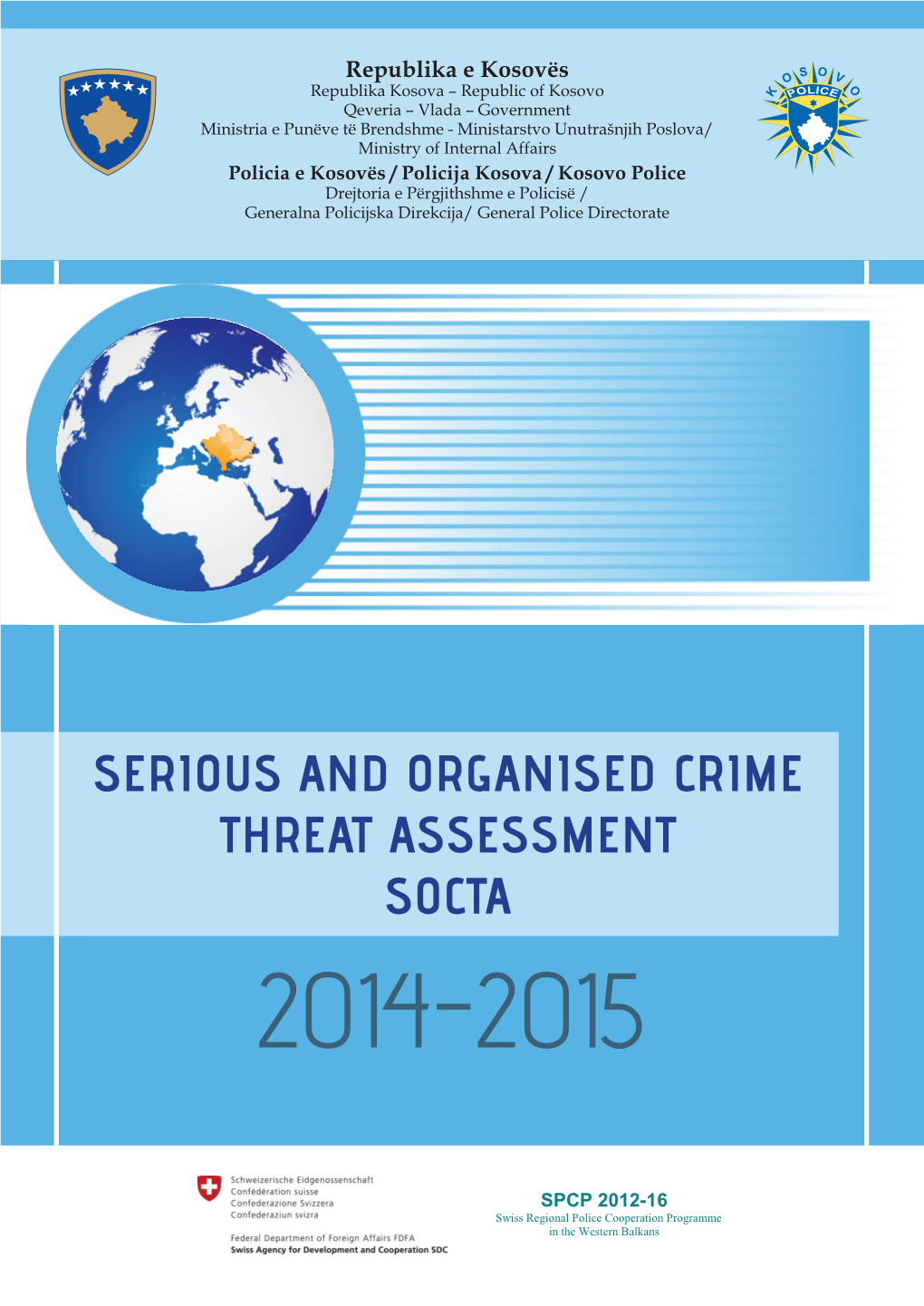 Serious and Organised Crime Threat Assessment Socta 2014-2015