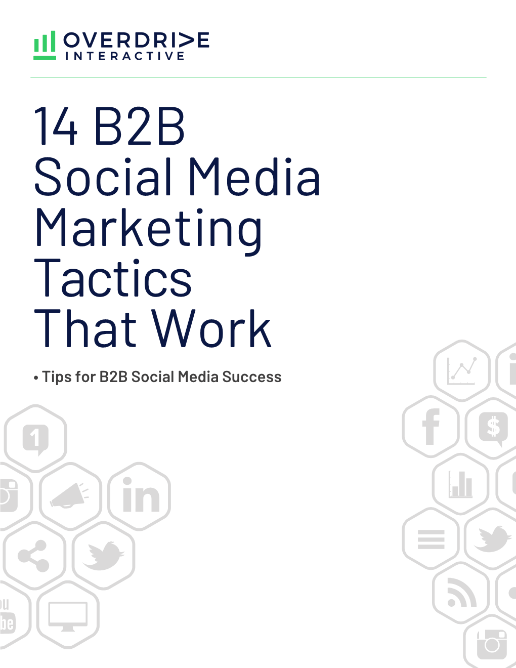 14 B2B Social Media Marketing Tactics That Work • Tips for B2B Social Media Success Your Social Community and Encouraging the Share