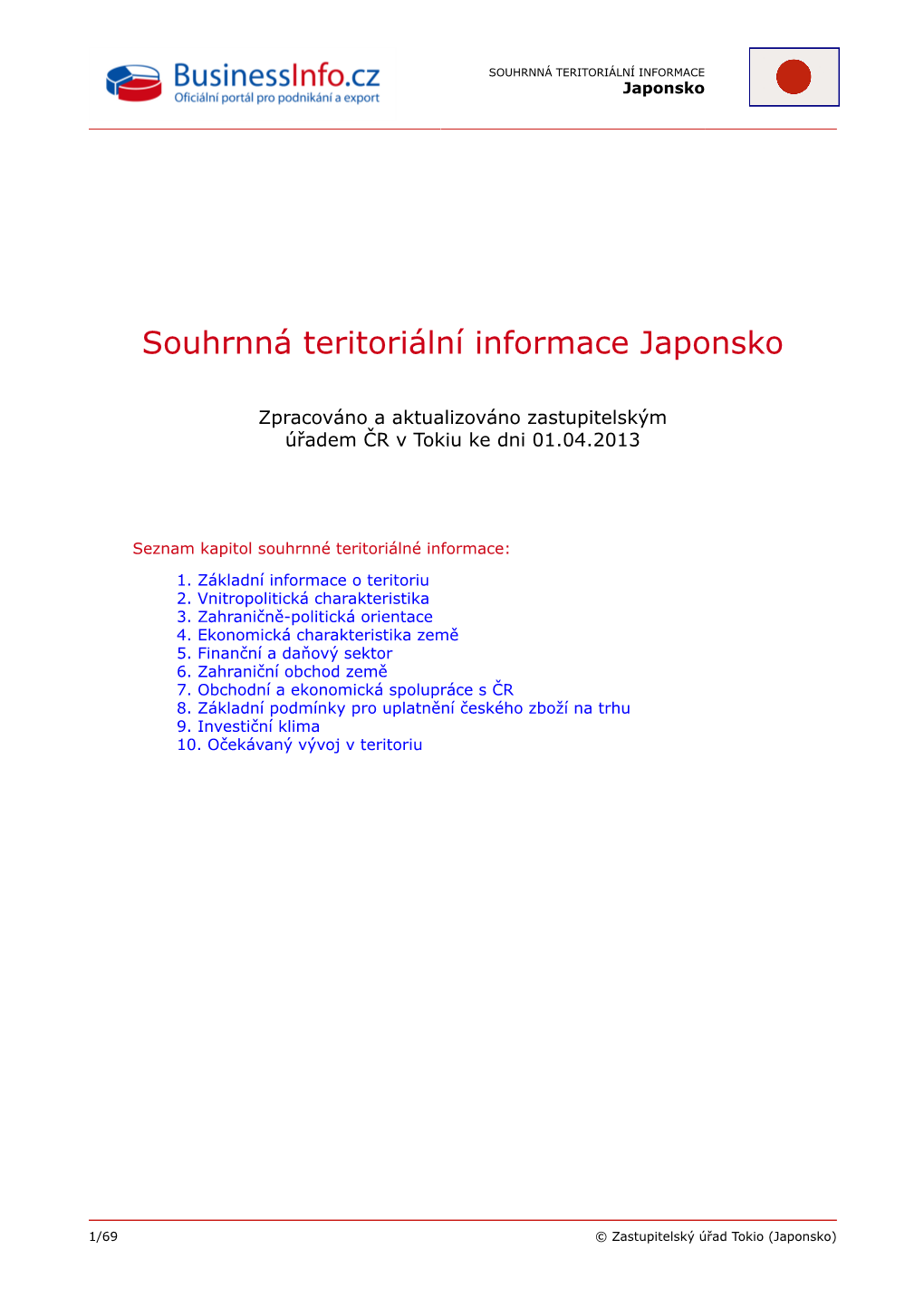 SOUHRNNÁ TERITORIÁLNÍ INFORMACE Japonsko