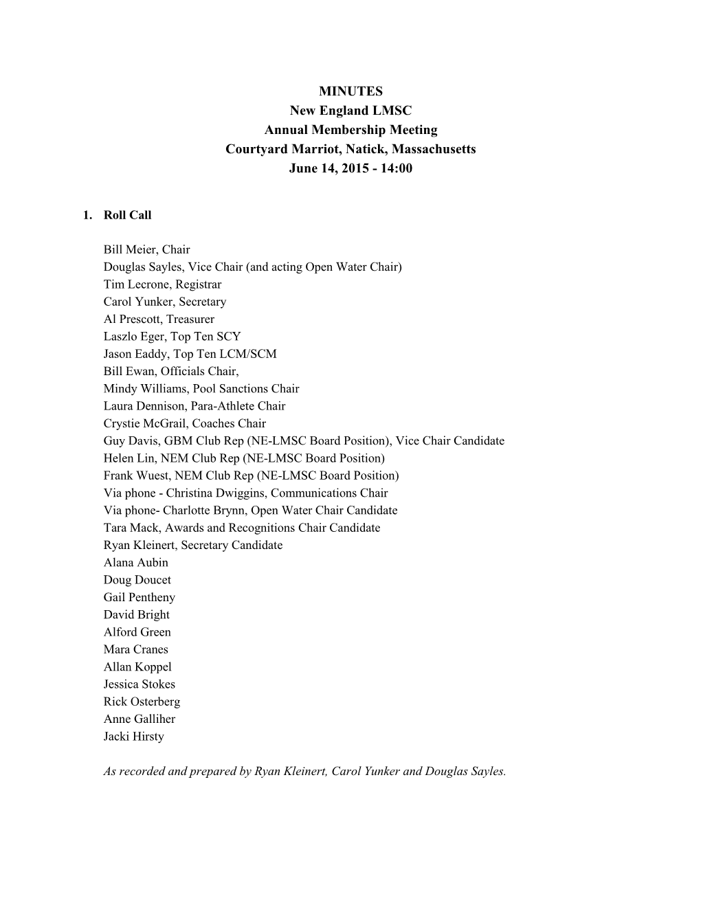 MINUTES New England LMSC Annual Membership Meeting Courtyard Marriot, Natick, Massachusetts June 14, 2015 - 14:00