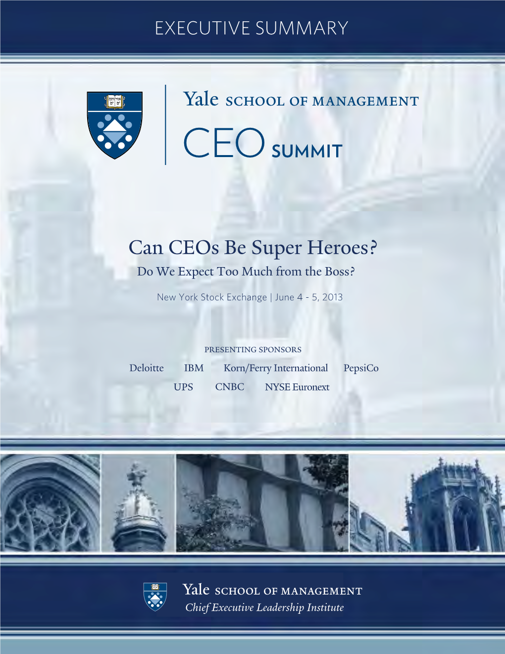 Can Ceos Be Super Heroes? Do We Expect Too Much from the Boss?