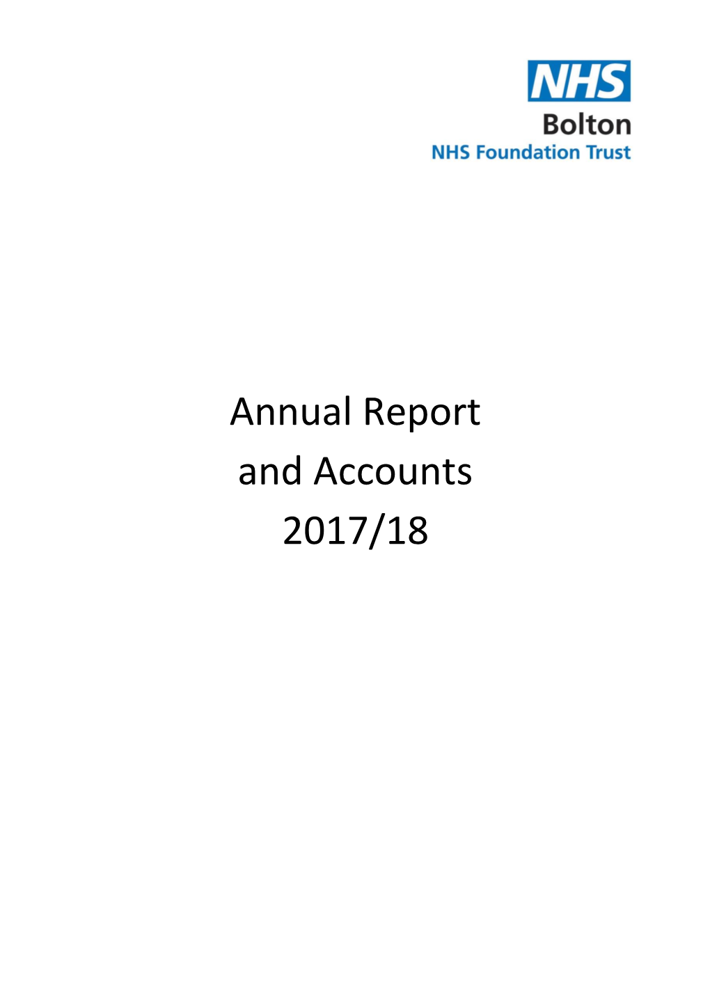 Bolton NHS Foundation Trust: Annual Report and Accounts 2017/18