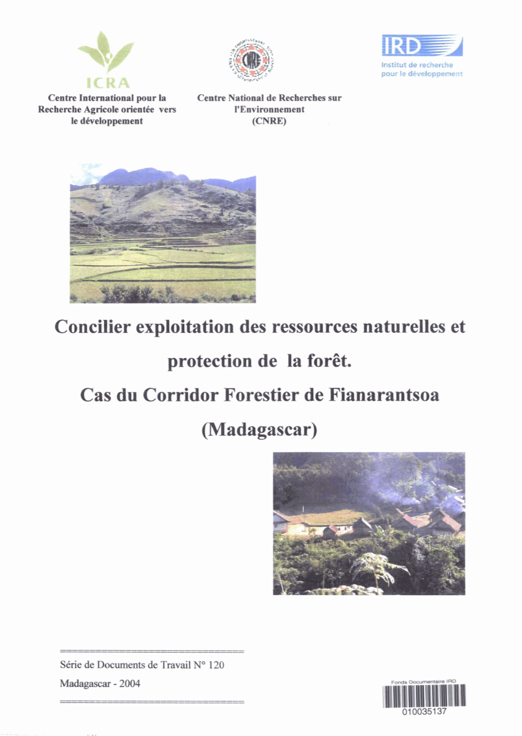 Concilier Exploitation Des Ressources Naturelles Et Protection De La Forêt