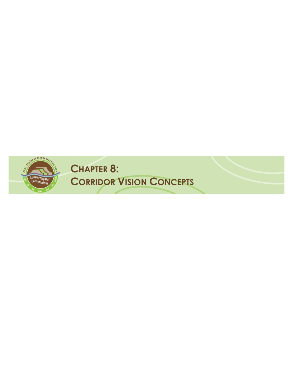 Corridor Vision Concepts