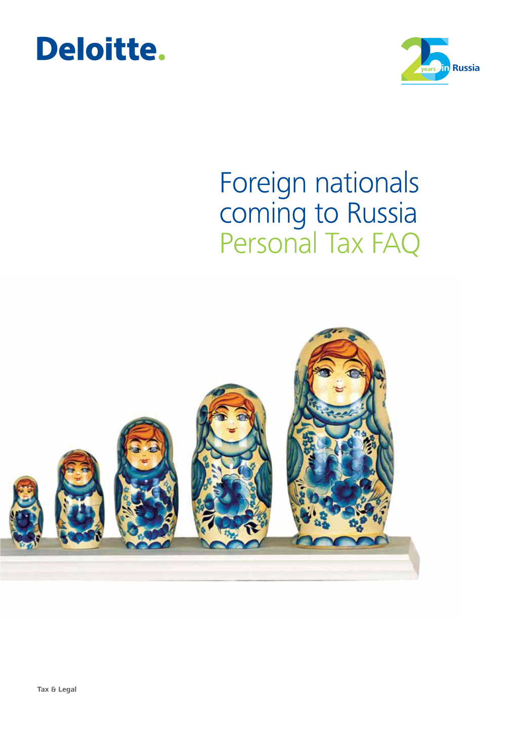 Foreign Nationals Coming to Russia. Personal Tax