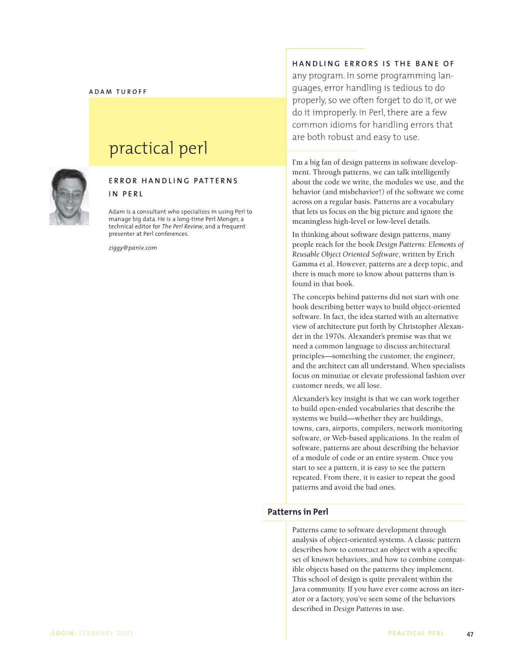 Practical Perl I’M a Big Fan of Design Patterns in Software Develop- Ment