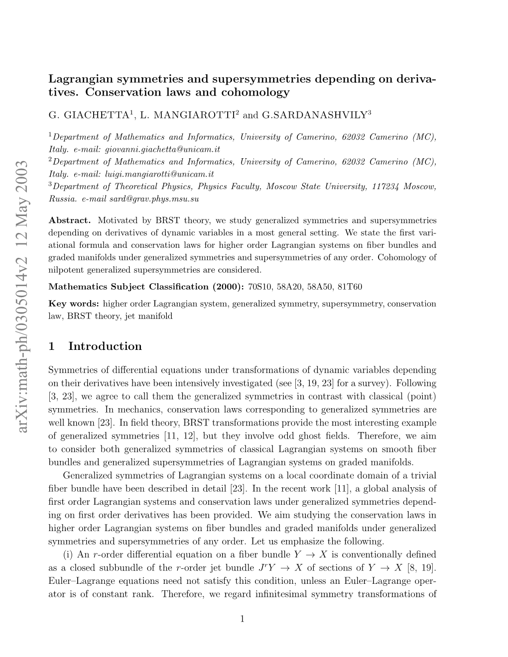 Lagrangian Symmetries and Supersymmetries Depending On