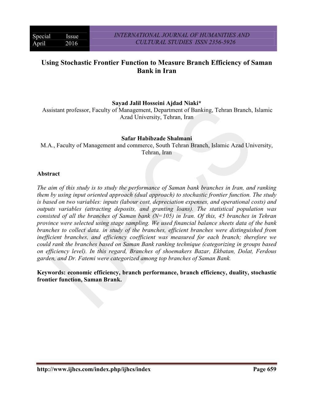 Using Stochastic Frontier Function to Measure Branch Efficiency of Saman Bank in Iran