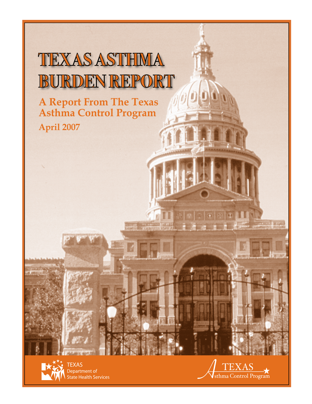 A Report from the Texas Asthma Control Program, April 2007