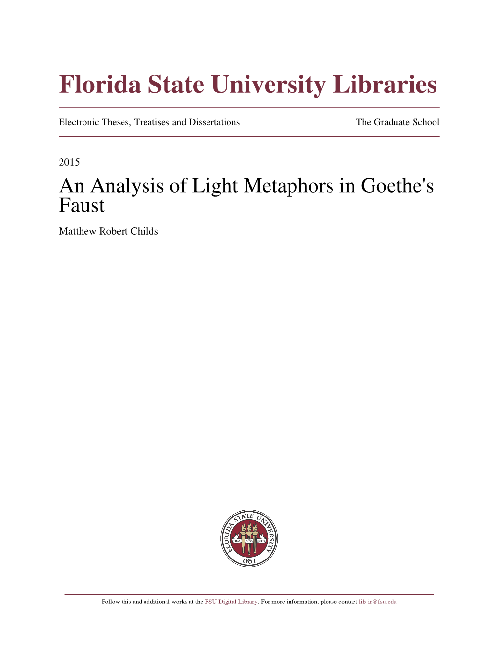 An Analysis of Light Metaphors in Goethe's Faust Matthew Robert Childs