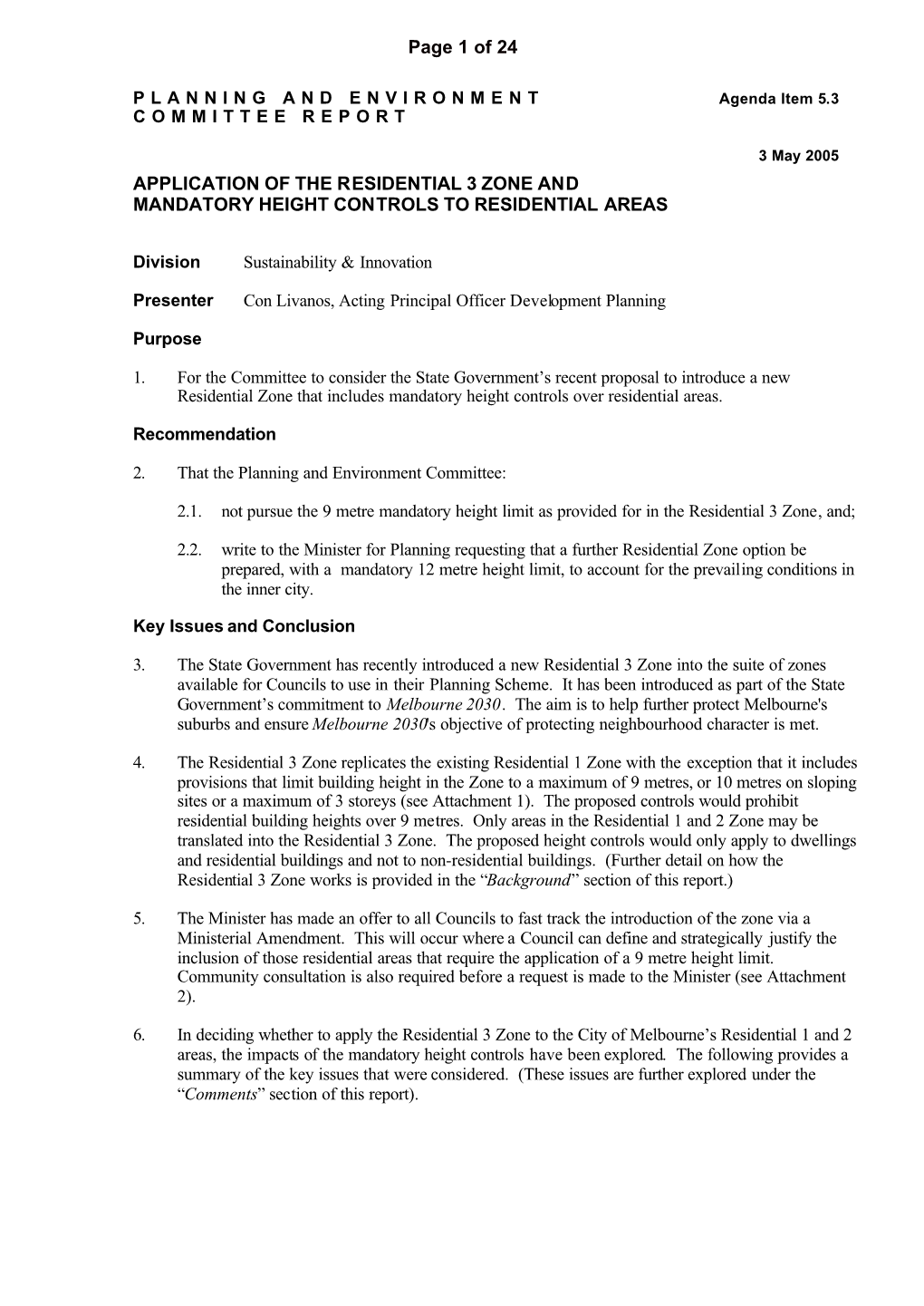 Application of the Residential 3 Zone and Mandatory Height Controls to Residential Areas