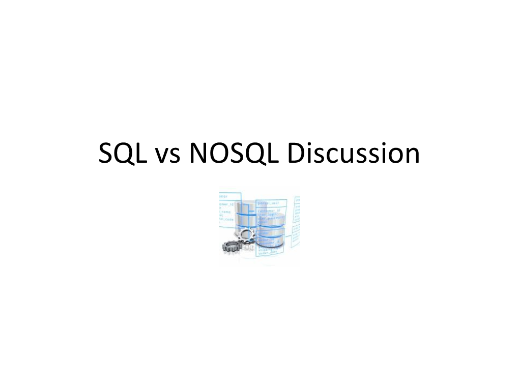 SQL Vs NOSQL Discussion