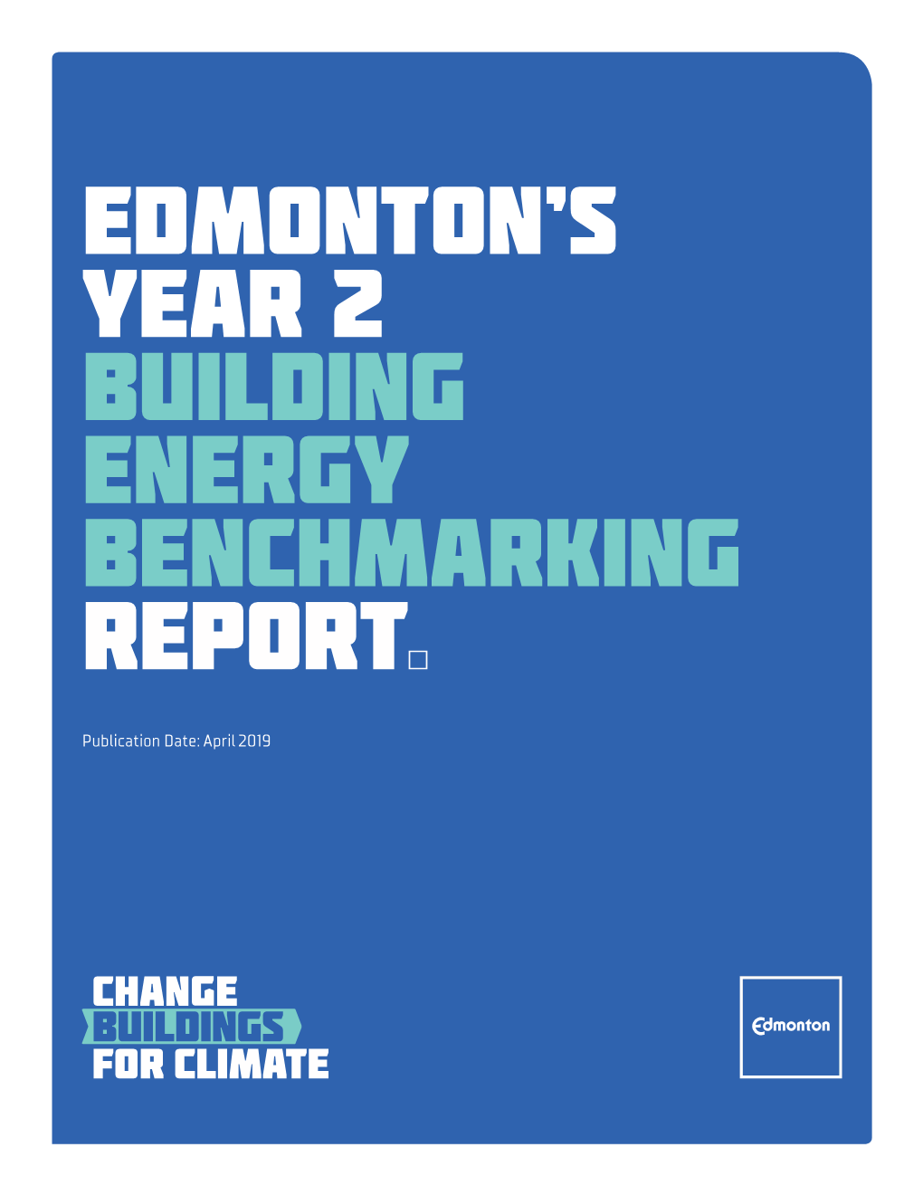 Edmonton's Building Energy Benchmarking Report: Year 2