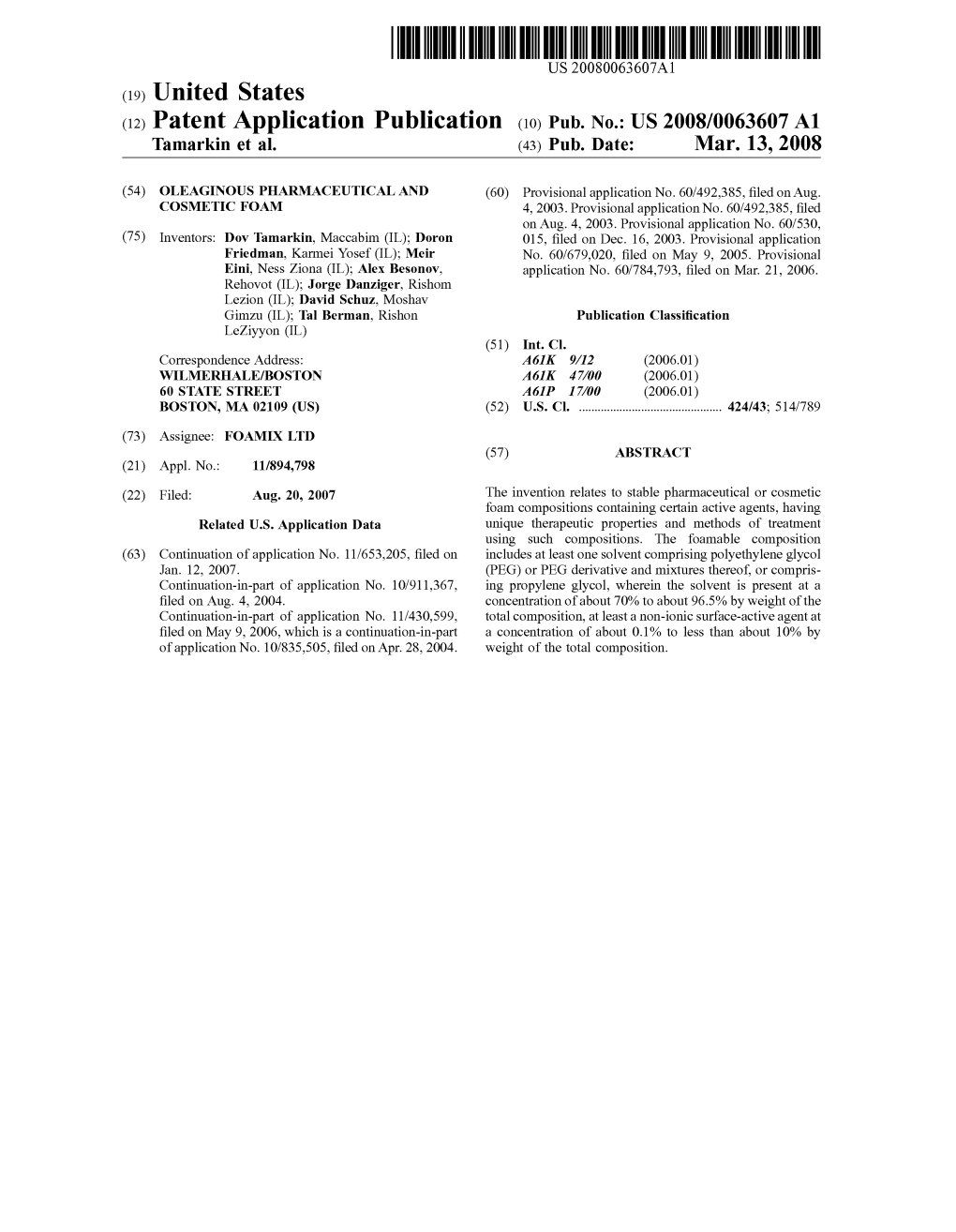 (12) Patent Application Publication (10) Pub. No.: US 2008/0063607 A1 Tamarkin Et Al