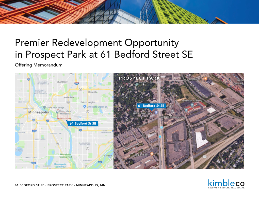 Premier Redevelopment Opportunity in Prospect Park at 61 Bedford Street SE Offering Memorandum