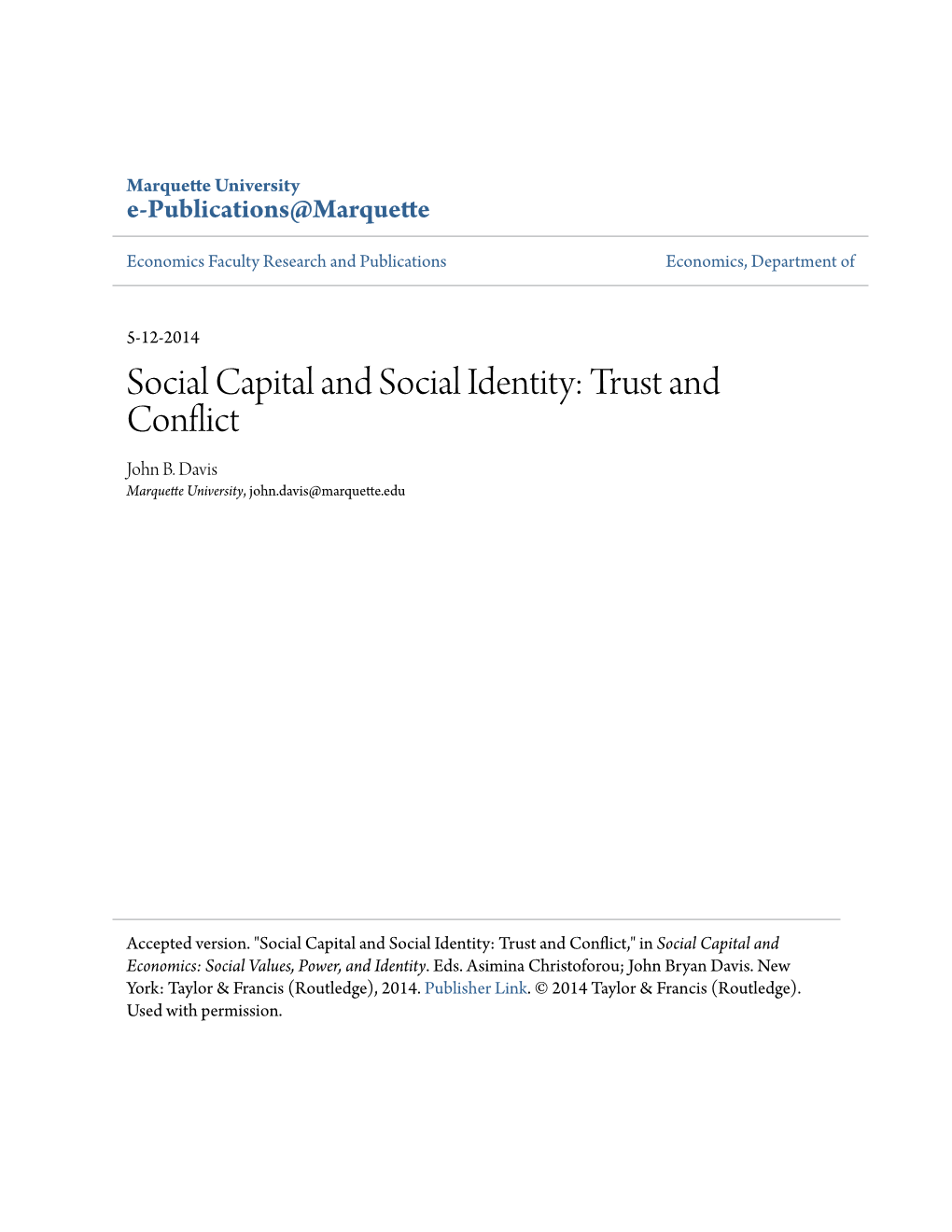 Social Capital and Social Identity: Trust and Conflict John B