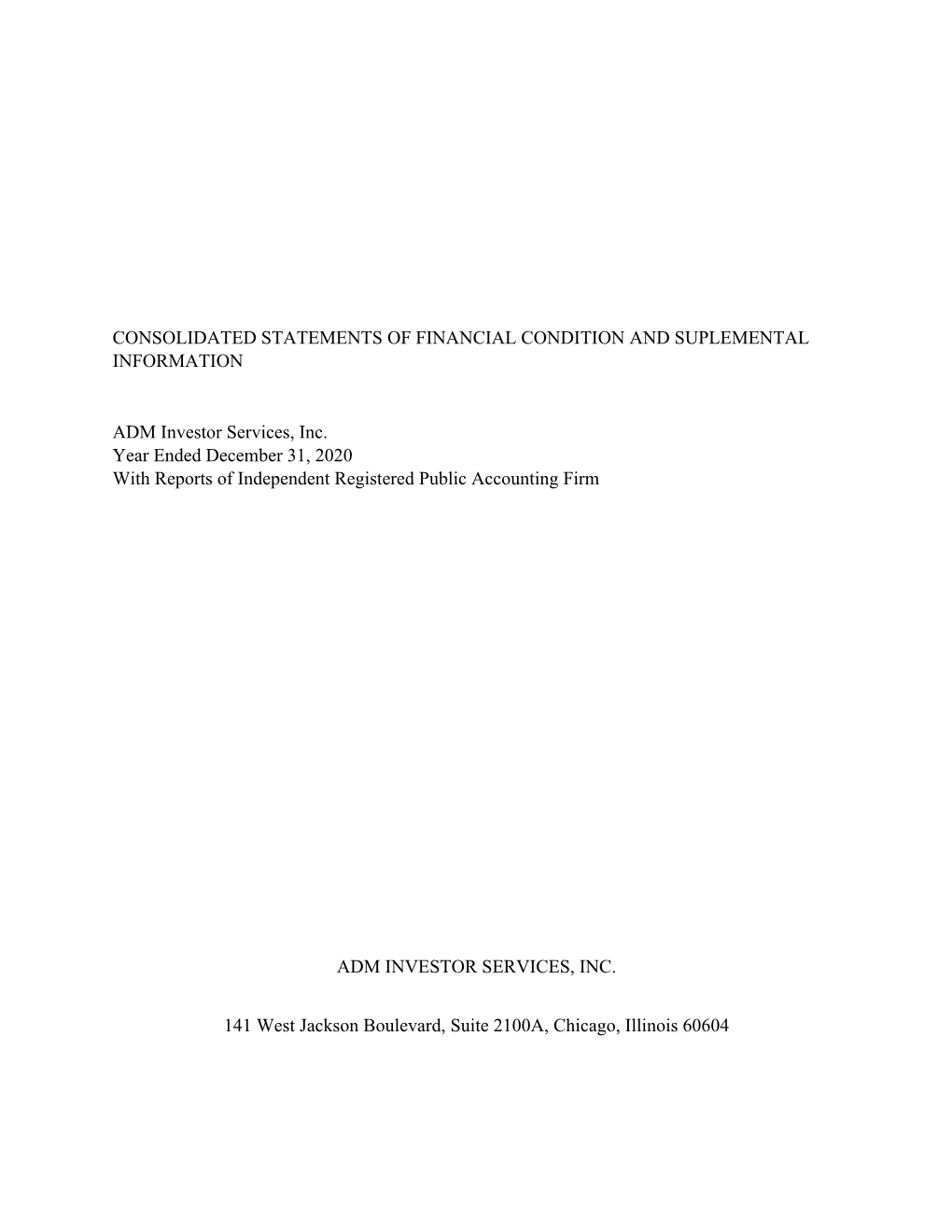 Consolidated Statements of Financial Condition and Suplemental Information