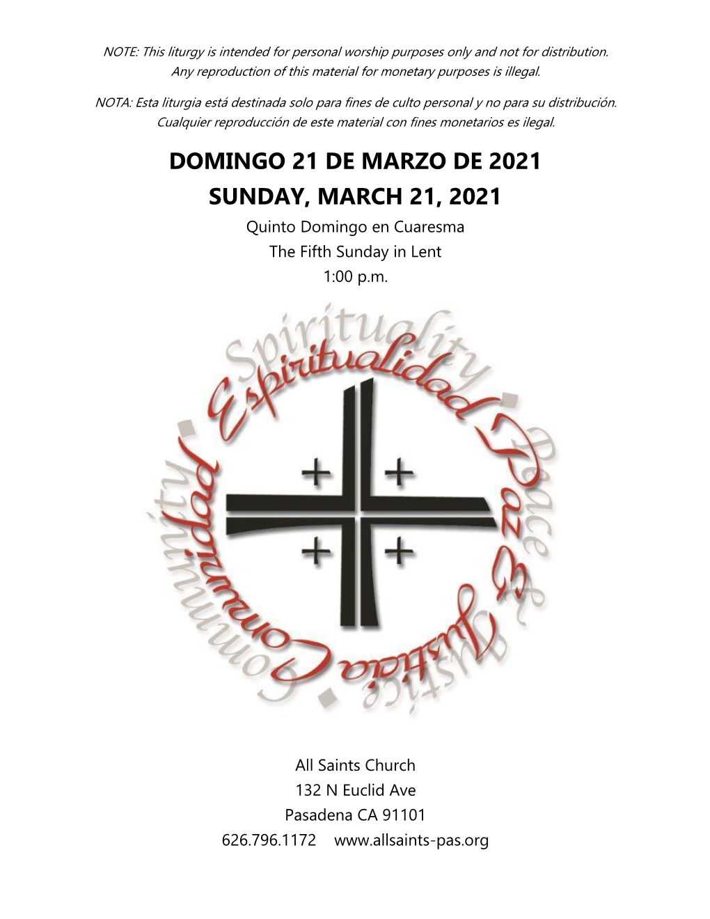 DOMINGO 21 DE MARZO DE 2021 SUNDAY, MARCH 21, 2021 Quinto Domingo En Cuaresma the Fifth Sunday in Lent 1:00 P.M
