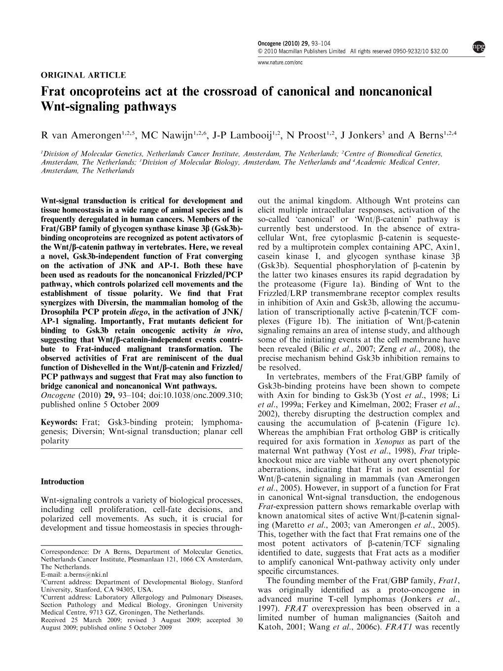 Frat Oncoproteins Act at the Crossroad of Canonical and Noncanonical Wnt-Signaling Pathways