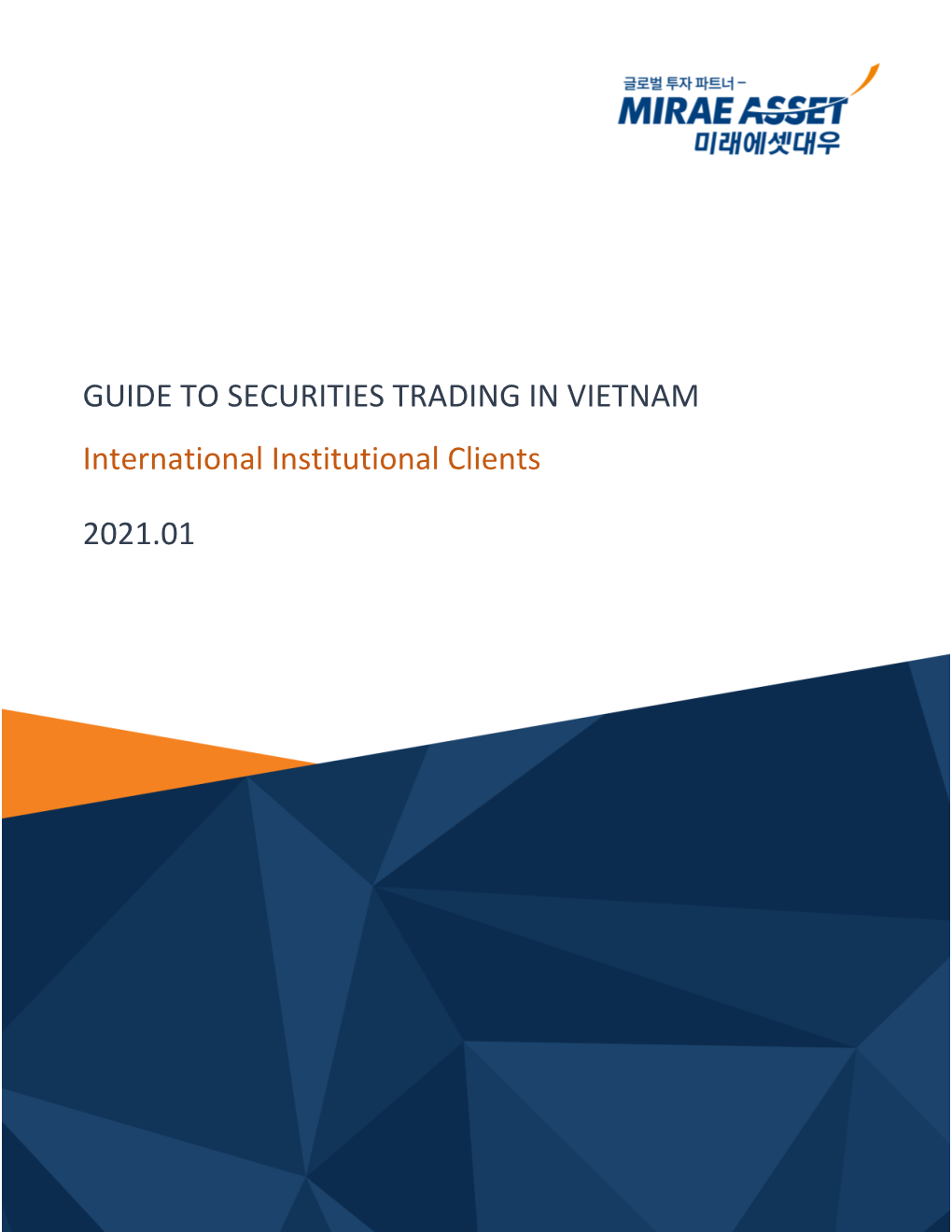 GUIDE to SECURITIES TRADING in VIETNAM International Institutional Clients 2021.01OFFSHORE FUND