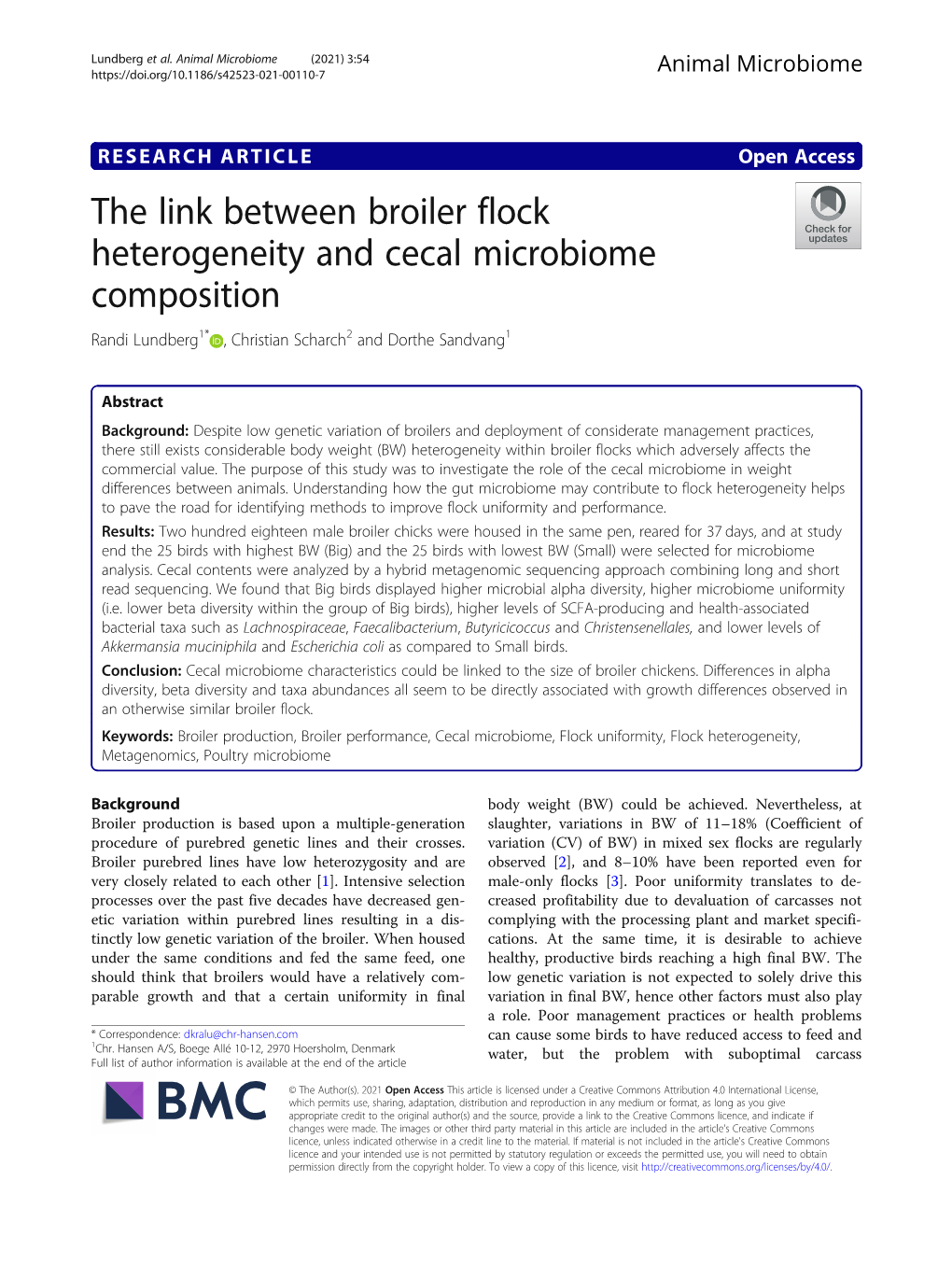 The Link Between Broiler Flock Heterogeneity and Cecal Microbiome Composition Randi Lundberg1* , Christian Scharch2 and Dorthe Sandvang1