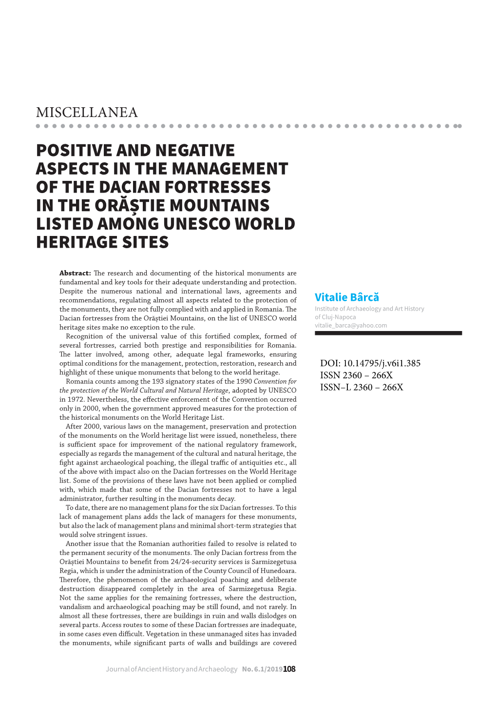 Positive and Negative Aspects in the Management of the Dacian Fortresses in the Orăștie Mountains Listed Among Unesco World Heritage Sites