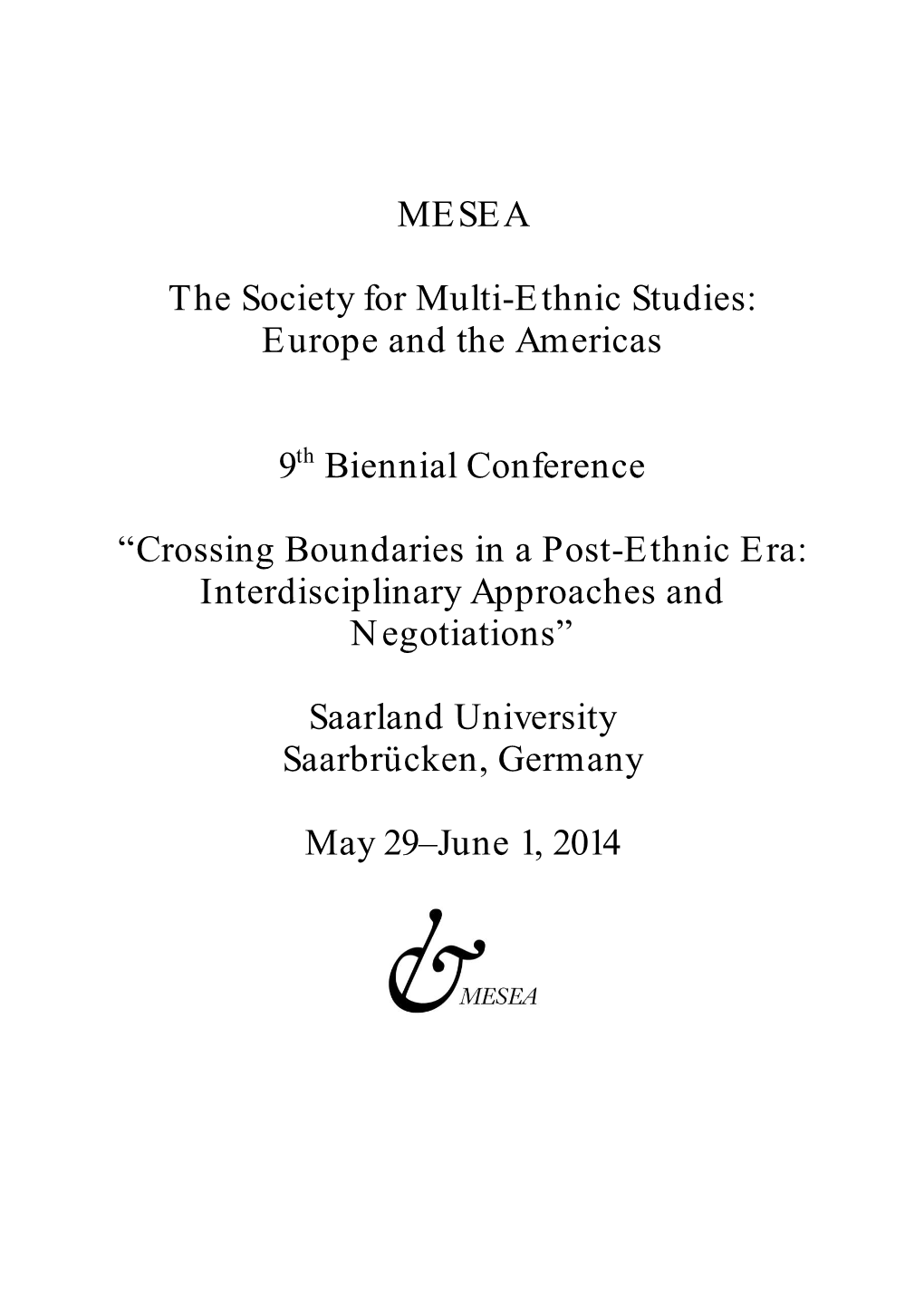 MESEA the Society for Multi-Ethnic Studies: Europe and the Americas