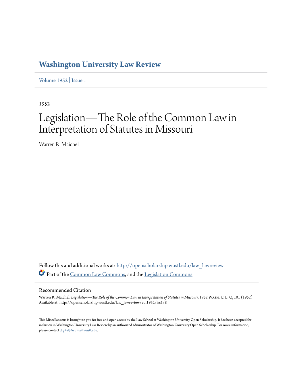 Legislation—The Role of the Common Law in Interpretation of Statutes in Missouri Warren R