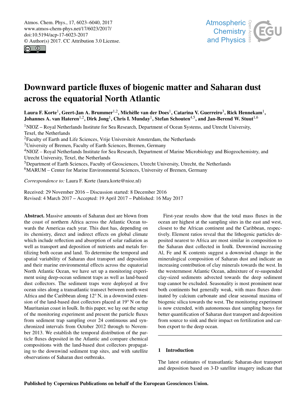 Article ﬂuxes of Biogenic Matter and Saharan Dust Across the Equatorial North Atlantic