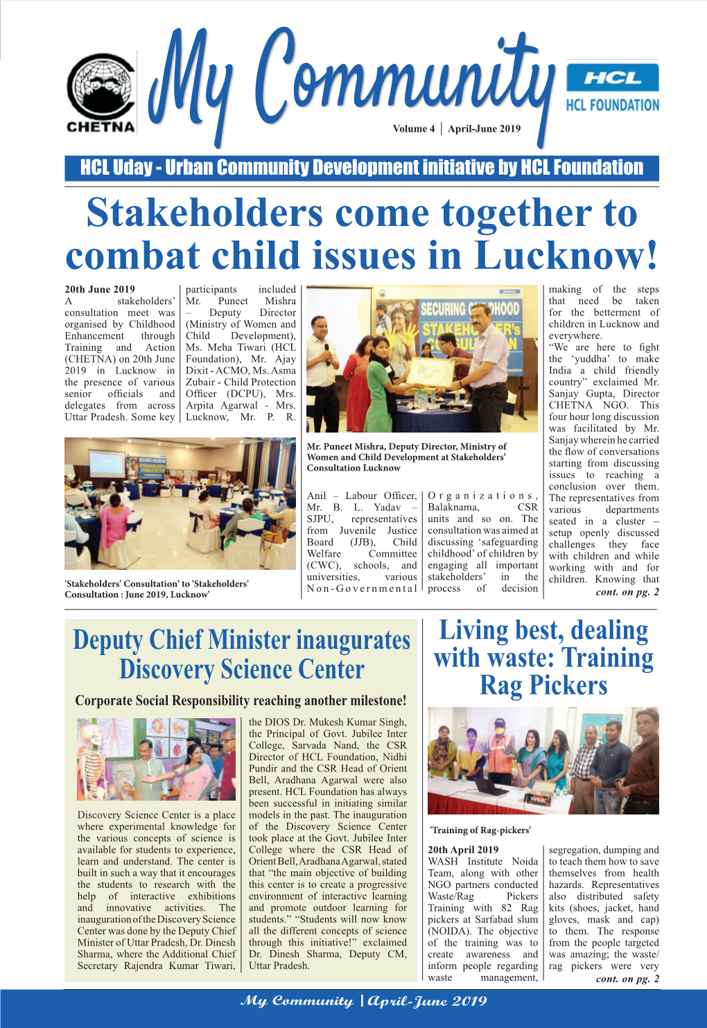 Stakeholders Come Together to Combat Child Issues in Lucknow! 20Th June 2019 Participants Included Making of the Steps a Stakeholders’ Mr