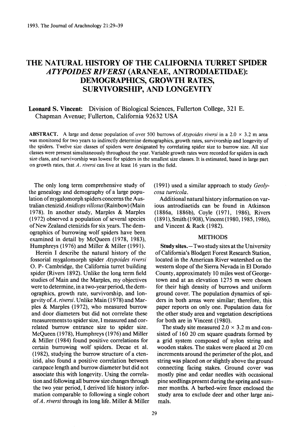 Araneae, Antrodiaetidae) : Demographics, Growth Rates , Survivorship, and Longevity